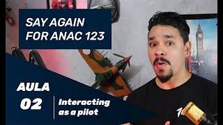 Lesson 2 - Interacting as a pilot/ ICAO Test - How to interact as a pilot