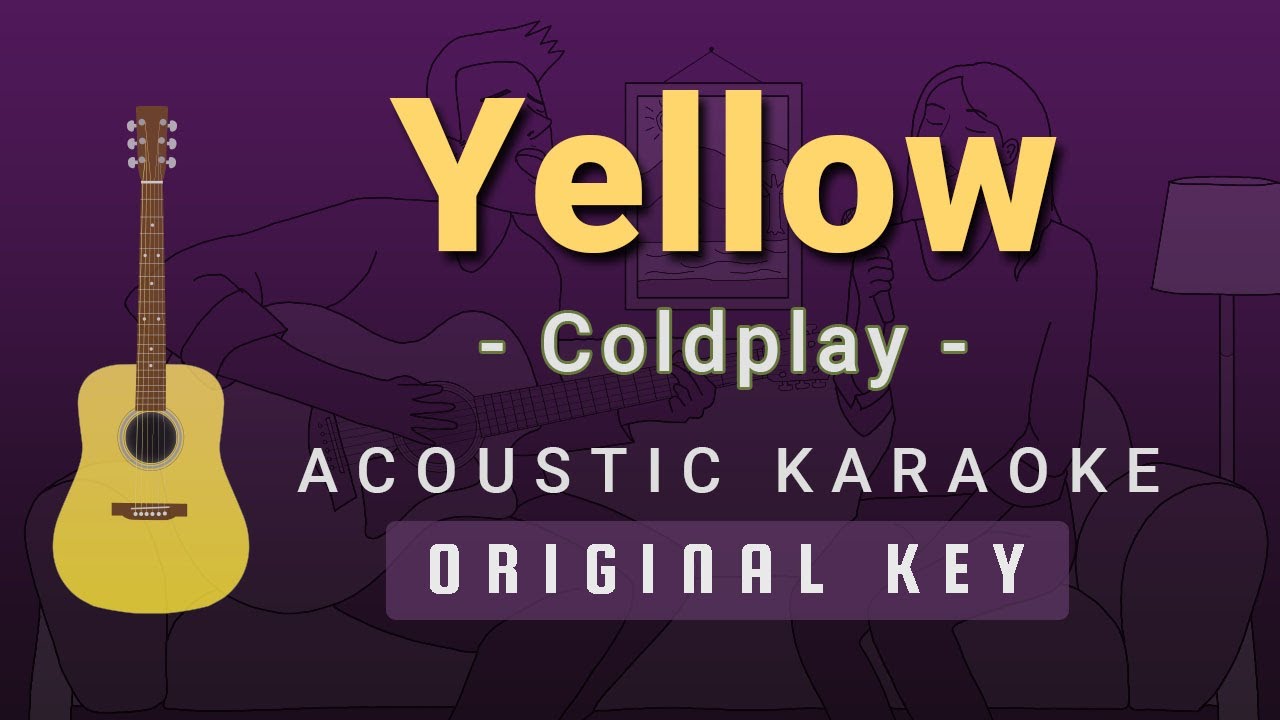 Yellow - Coldplay [Acoustic Karaoke] - YouTube