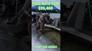 FULL KITS FOR PART 103 AIRCRAFT #ultralight #part103 #eaa #aviation #flying