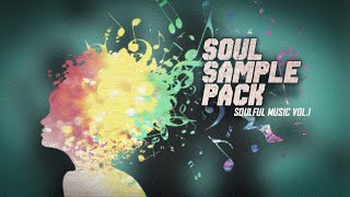 (FREE) SOUL SAMPLE PACK - "SOULFUL MUSIC VOL.1"