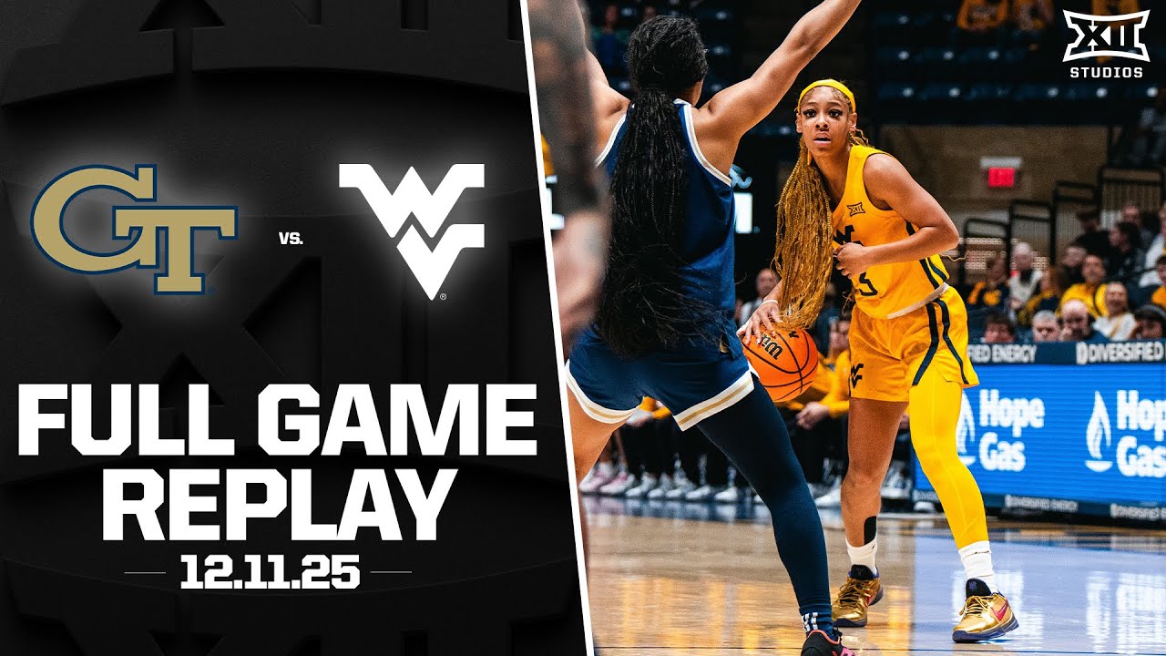 Georgia Tech vs. West Virginia Full Game Replay (12.11.25) | 2025-26 Big 12 Women's Basketball