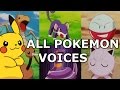 ALL 151 Original Pokemon REAL Voices - Anime Sounds, Cries & Impressions