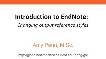 Introduction to EndNote - Changing output reference styles