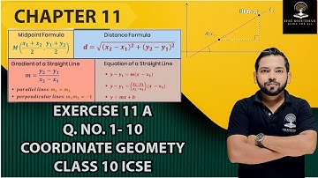 EXERCISE 11 A Q. NO. 1- 10 COORDINATE GEOMETY CHAPTER 11 CLASS 10 ICSE