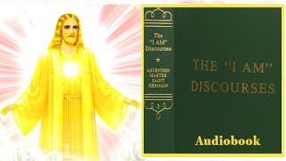 Discourse 23. The I AM Discourses, by Ascended Master Saint Germain. Audiobook.
