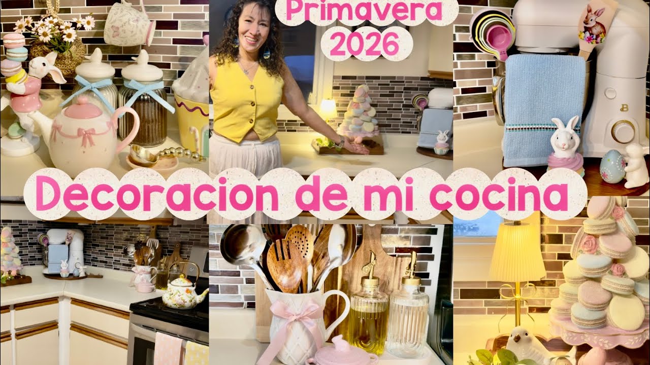 DECORACION DE MI COCINA /PRIMAVERA🌷🐇 EASTER 2026/ SPRING KITCHEN DECOR IDEAS