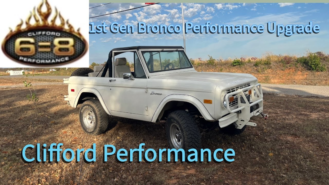 Clifford Performance Racing Bronco Power Upgrade! #1stGenBronco #ClassicBronco #FordBronco # ...