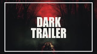 No Copyright Dark Thriller Trailer Compilation by Soundridemusic