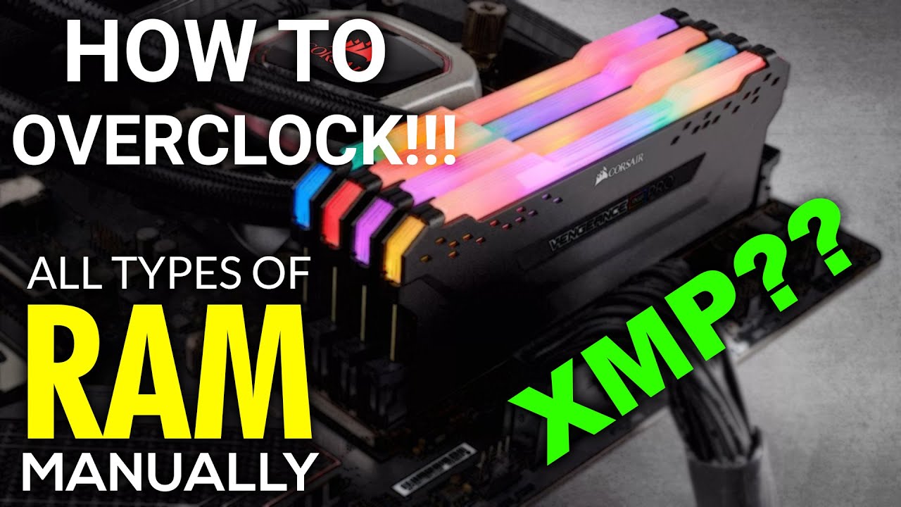 Overclock Ram Enable XMP Profile Manually [Complete Guide] - YouTube