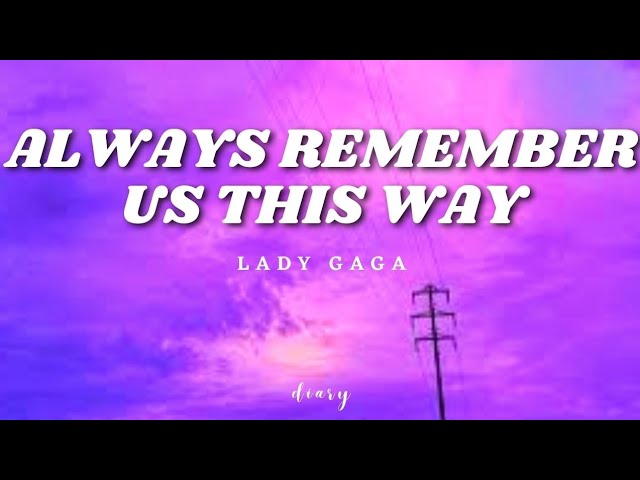 always remember us this way - lady gaga // español ✨ 