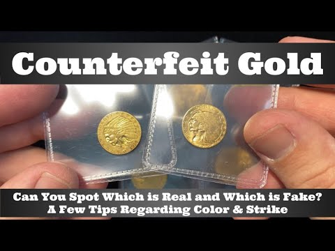 Counterfeit Gold Coin - Can You Which Is Real And Which Is Fake? Detection Tips - Color U0026 Strike