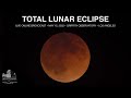 TOTAL LUNAR ECLIPSE | MAY 15, 2022 | GRIFFITH OBSERVATORY