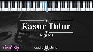 Kasur Tidur - Idgiaf (KARAOKE PIANO - FEMALE KEY)