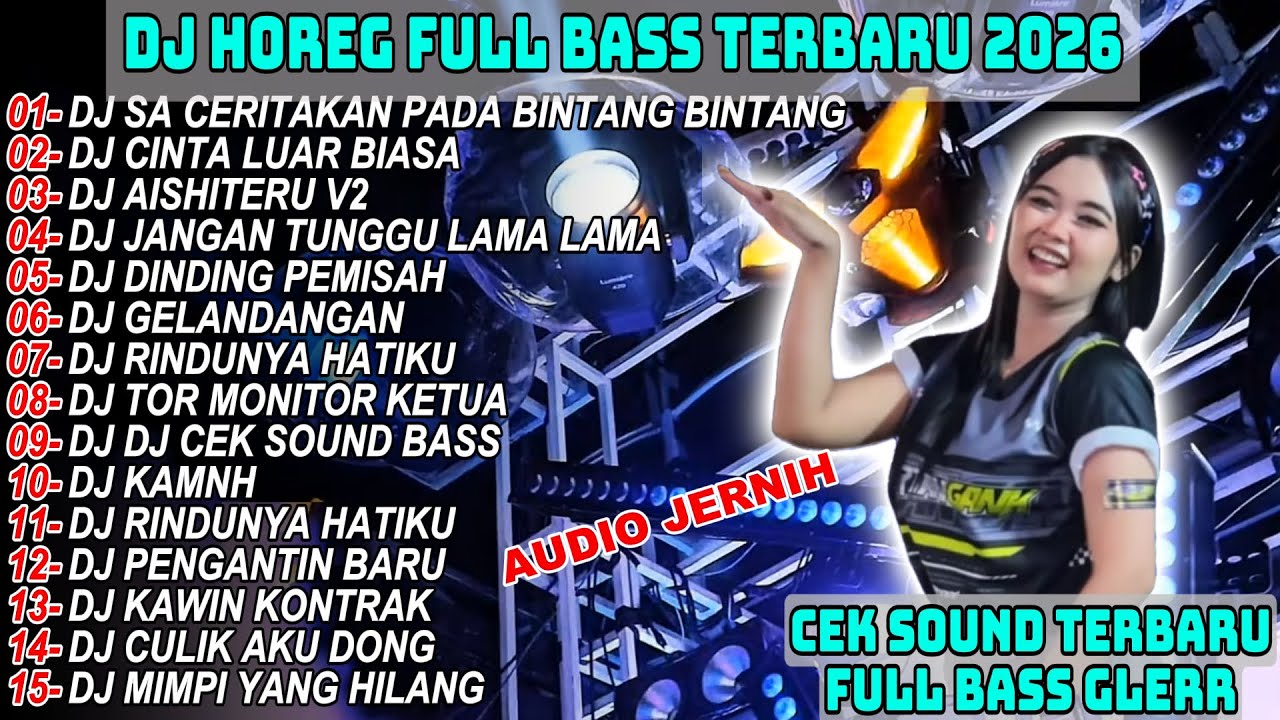 DJ SA CERITAKAN PADA BINTANG BINTANG FULL BASS GLERR NJEDUG Horeg Viral Karnaval Full Album Terbaru