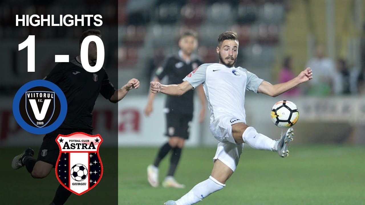 Rezumat: Viitorul - Astra 1-0 (0-0) liga 1 clasament