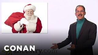 Find Out If You’re Related To Santa Claus At Ancestry.com | CONAN on TBS