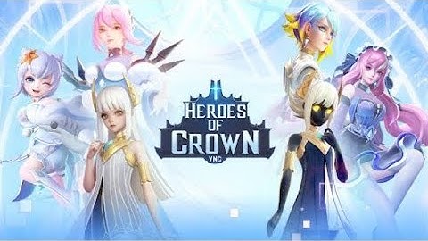 Heroes of Crown VNG