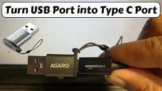 Convert USB Port into Type C Port | Agro Type C Female to USB 3.1 Male Converter