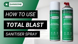 How To Use Sanigone Total Blast Disinfectant Sanitiser Spray Cans | SANIGONE