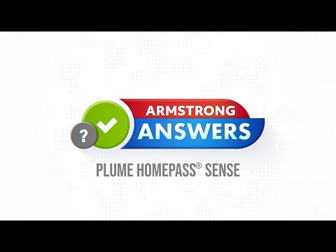 Armstrong Answers: Plume HomePass Sense