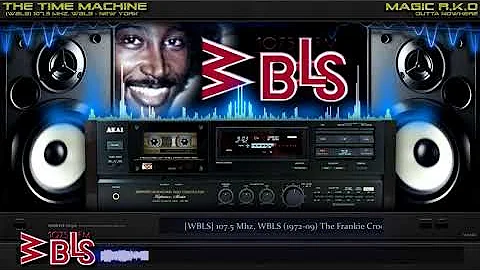 [WBLS] 107.5 Mhz, WBLS (1972-09) The Frankie Crock...