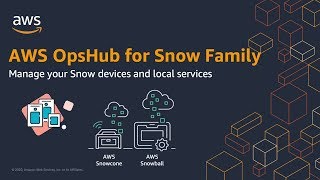 Aws Opshub For Snow Family