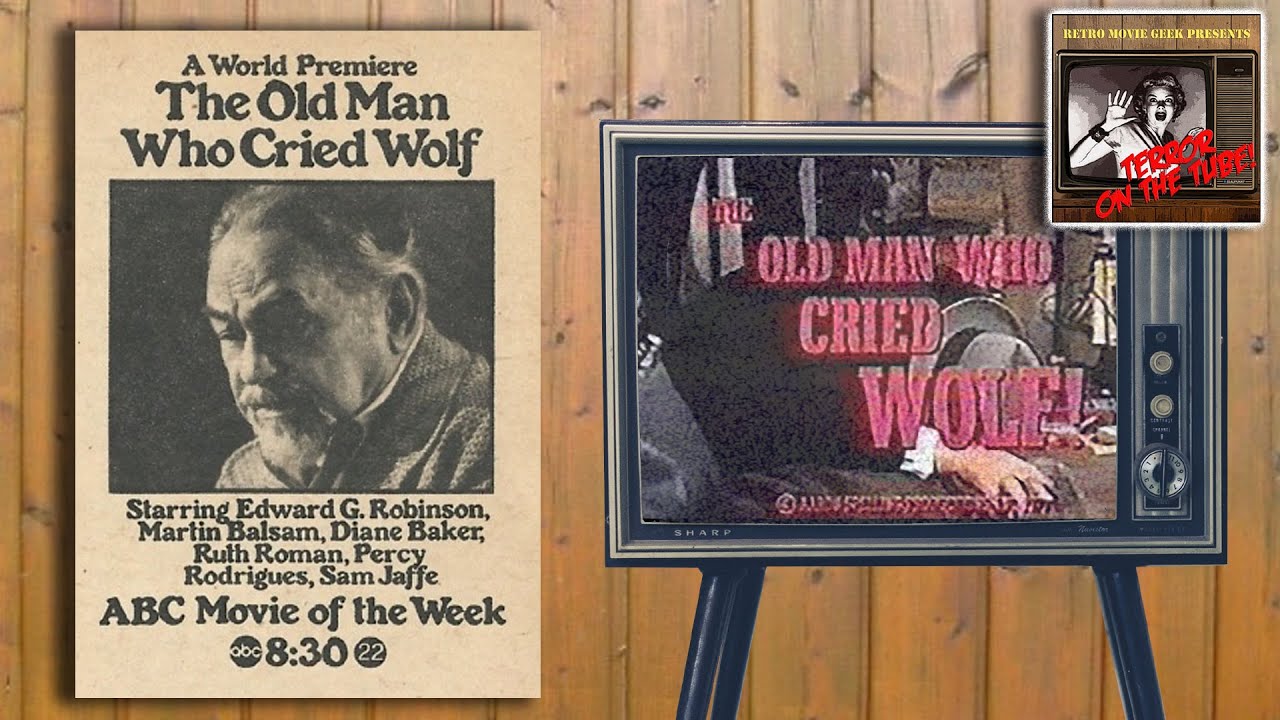 Classic Tv Horror Review The Old Man Who Cried Wolf 1970 Youtube 