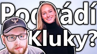 Agrael se pustil do HOLEK! - Podvádí své kluky?