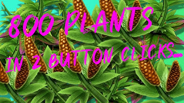 800 Plant Nip Nip Farm Harvestable in 2 button clicks!! (GO SUB 2 NEW CHANNEL) No Man