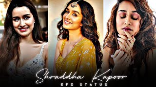 shraddha kapoor efx status |😍 efx status |viral status |trending status|Whatsapp status screenshot 4