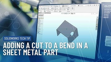 Adding a Cut to a Bend in a Sheet Metal Part in SOLIDWORKS