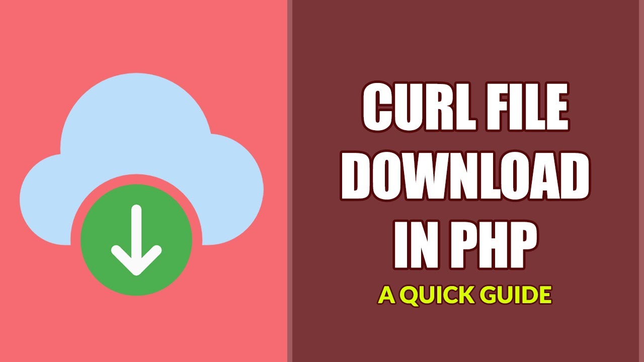 php curl example  New 2022  How To Download Files With CURL PHP