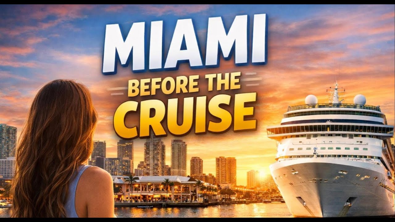Miami Before the Cruise | Why You Should Always Fly In Early 🚢🌴