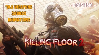 Killing Floor 2 All DLC Weapons (2022)