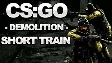 Counterstrike: Global Offensive Walkthrough - Demolition: ShortTrain - Strategy