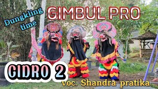CIDRO 2 VERSI JARANAN voc.Shandra pratika cover GIMBUL PRO