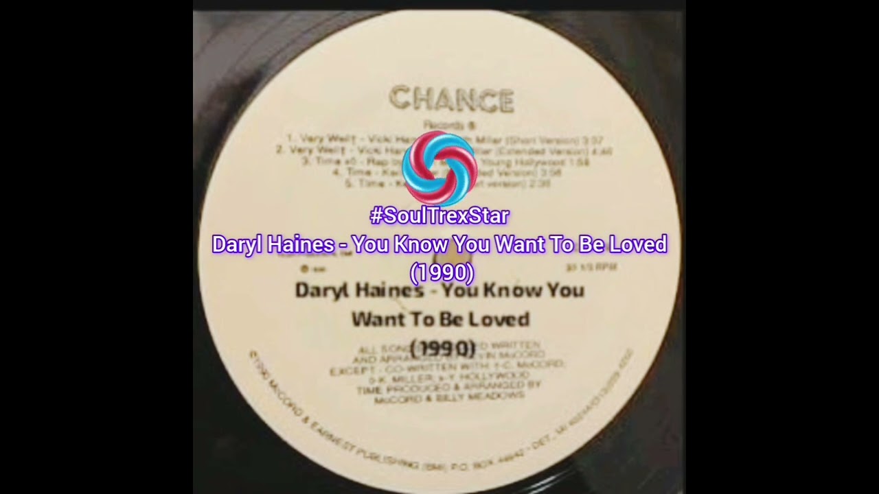 Daryl Haines - You Know You Want To Be Loved (1990) 