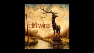 Dirtwire- Freeka 5