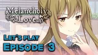 Melancholy Love - Part 3 [Yuri Visual Novel] - What doesn't kill you makes you stronger |En/Fr subs|