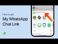 How To Get My WhatsApp Link Easy Guide
