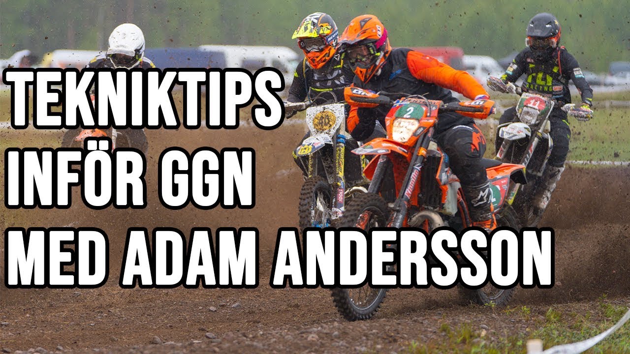 Tekniktips inför GGN med Adam Andersson (Svensk Mästare 2019) | Enduroskola.se