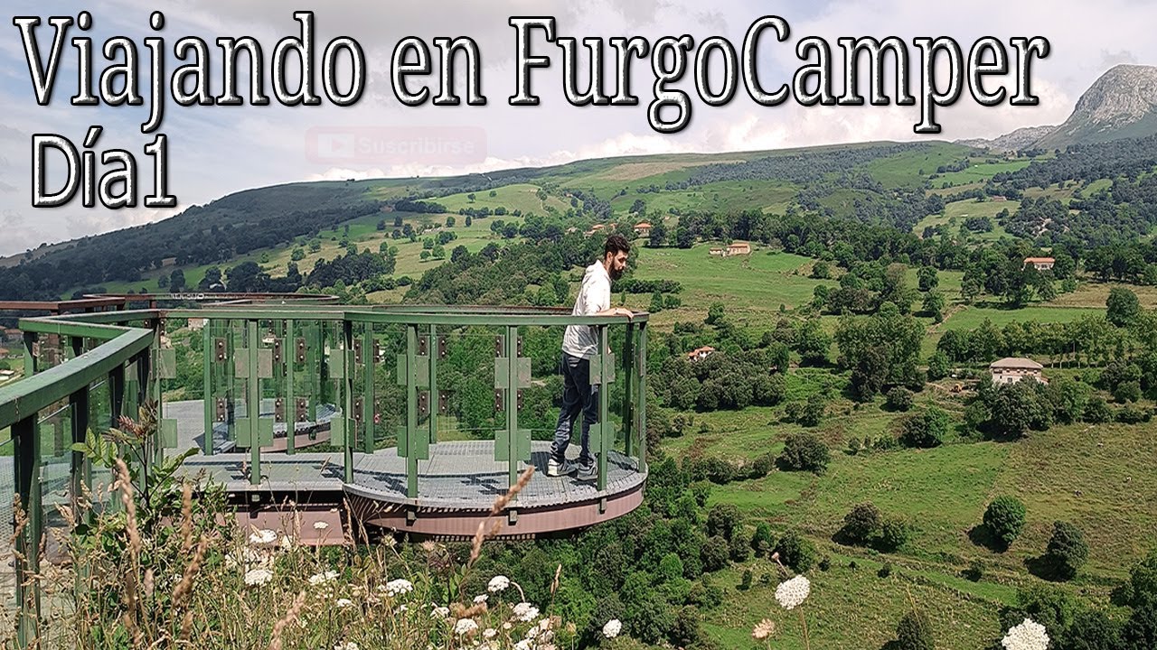 Viajando en Furgoneta por Cantabria Día 1