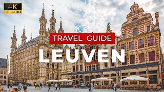 Leuven Travel Guide  Belgium