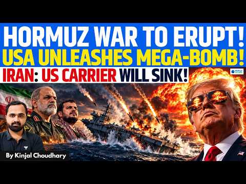 MOTHER OF ALL BOMBS ON IRAN? US Plans Mega Strike, IRGC Vows to Sink US Carrier in Hormuz | Kinjal
