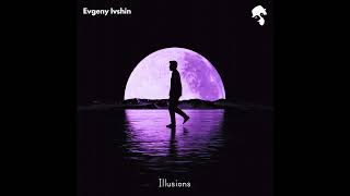 Evgeny Ivshin - Youth (Original Mix)