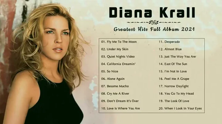 Best Of Diana Krall Top Songs 2021   Diana Krall B...