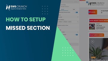 How to setup Missed section in Newscrunch PRO WordPress Theme