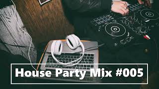House Party Mix #005 feat. Bruno Mars, Selena Gomez, Tiësto, Kygo, Journey