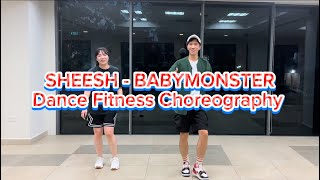 SHEESH - BABYMONSTER | Dance Fitness Choreo | K-pop | Zumba | Workout | #babymonster #sheesh