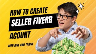 how to create a seller account on fiverr ( شرح شامل لكيفية انشاء حساب بائع في فايفر )